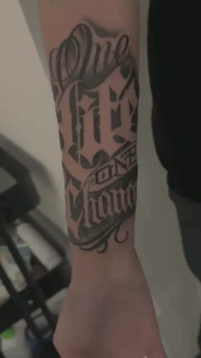 Lettering Tattoo Hamburg - One Life One Chance Unterarm